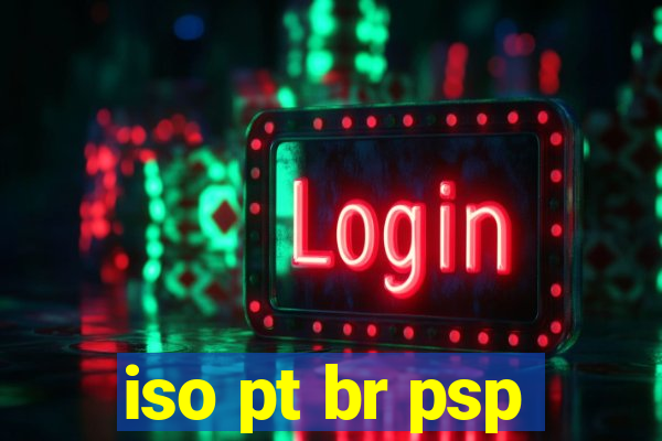 iso pt br psp